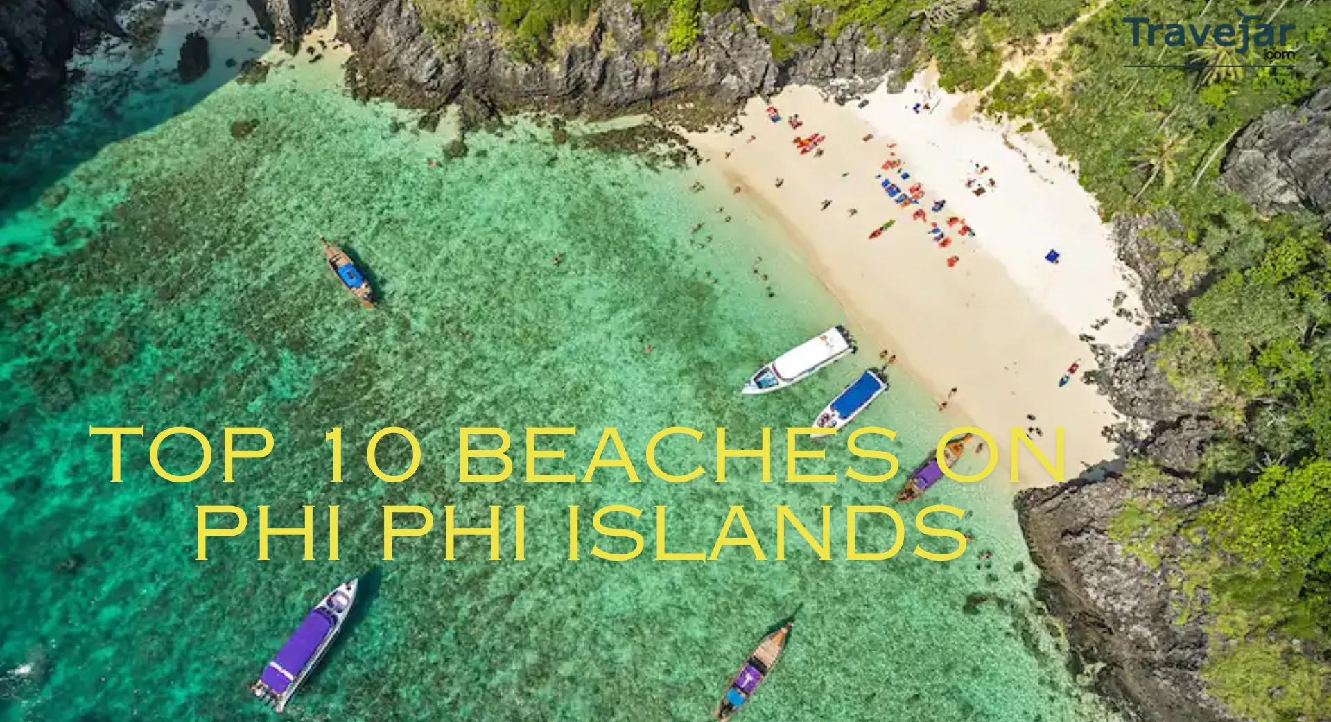 Top 10 Beaches On Phi Phi Islands